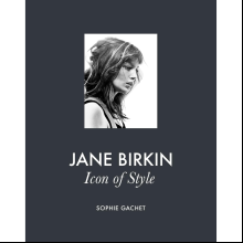 Книга на английском языке "Jane Birkin. Icon of Style"