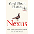 Книга на английском языке "Nexus : A Brief History of Information Networks from the Stone Age to AI", Harari Y.N.