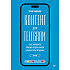 Книга "Контент для Telegram. Как завоевать любовь подписчиков и вырастить продажи", Антонина Бацман