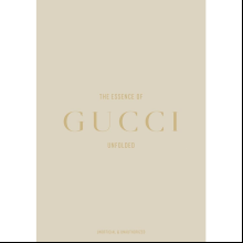 Книга на английском языке "The Essence of Gucci. Unfolded" HB