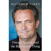 Книга на английском языке "Friends, Lovers and the Big Terrible Thing"