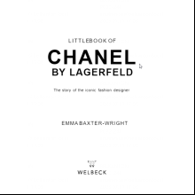 Книга на английском языке "Little Book of Chanel by Lagerfeld: The Story of the Iconic Fashion Designer", Baxter-wright E.