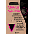  Книга "Viva la vagina. Хватит замалчивать скрытые возможности органа, который не принято называть", Брокманн Н., Стёкен Д