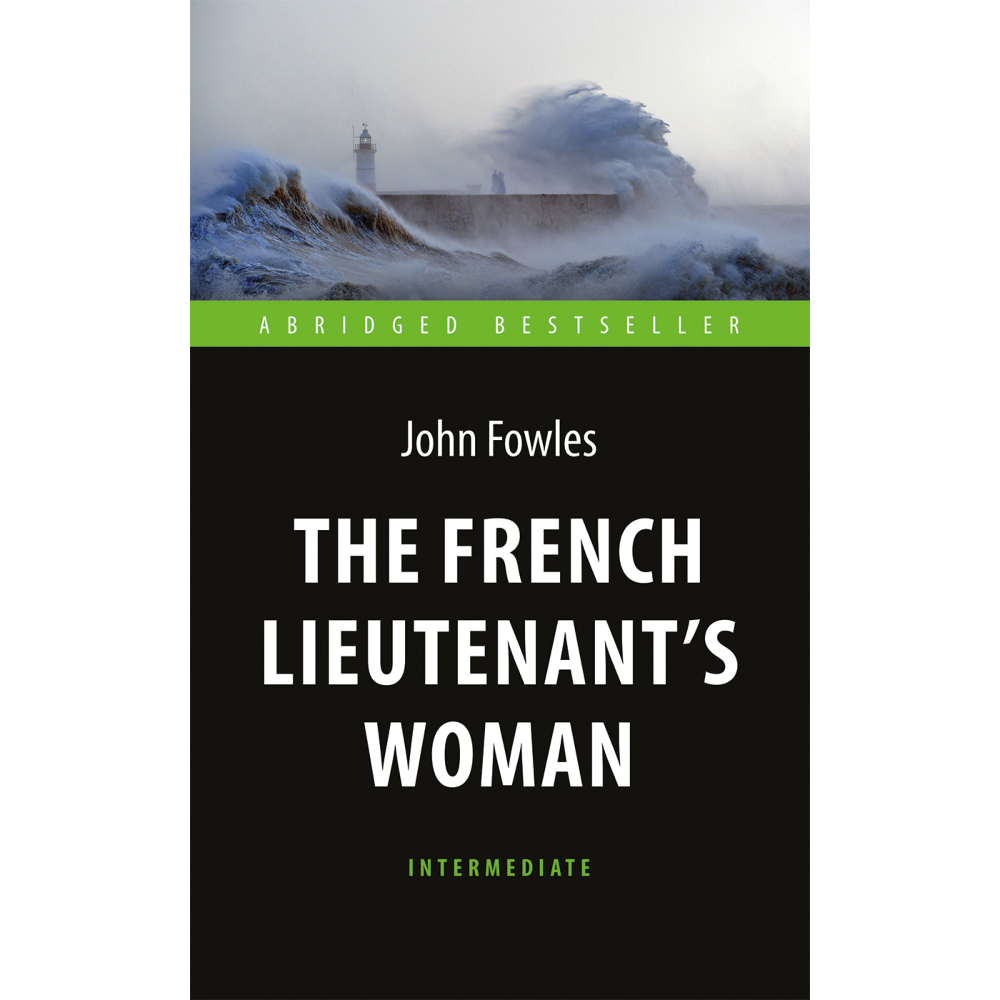 Книга на английском языке "The French Lieutenent’s Woman", Джон Фаулз, -30%